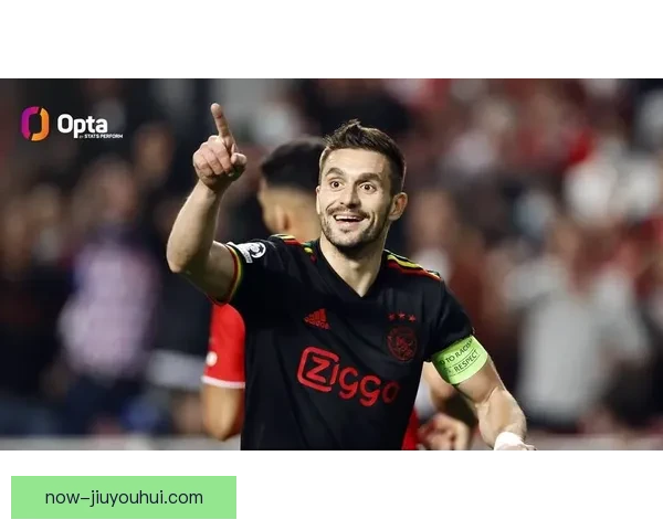 塔迪奇自由身离开阿贾克斯加盟费内巴切 新挑战开启职业新篇章